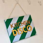 Kitchen Disco Wooden Hanging Sign