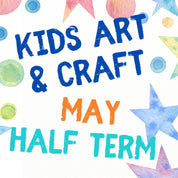 Clever Little Hands - MAY Half term (Age 4-8)